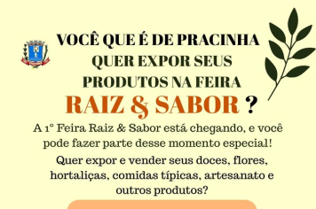 NO DIA 05 DE JULHO, PRACINHA REALIZARÁ A 1° FEIRA RAIZ & SABOR
