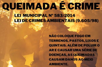 QUEIMADA É CRIME AMBIENTAL! 