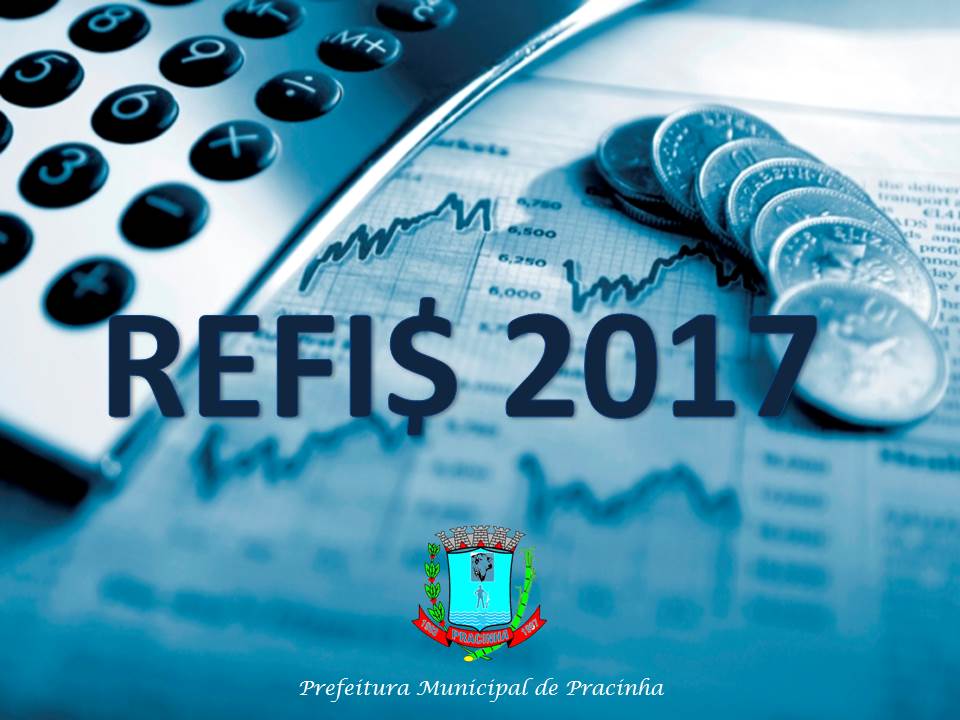 REFIS 2017 - PRAZO TERMINANDO
