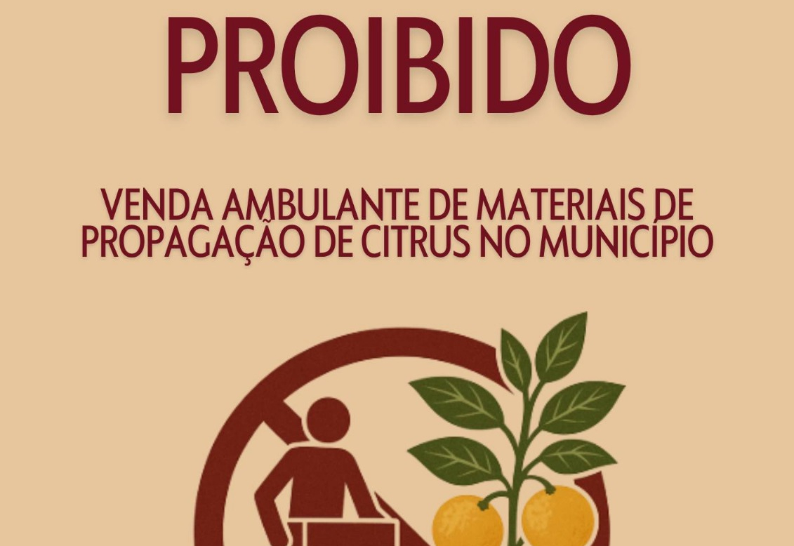Proibido a venda ambulante de materiais de propagação de Citrus no município.